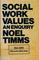 Social work values : an enquiry