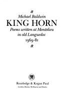 King horn : poems written at Montolieu in Old Languedoc, 1969-81