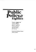 Cover of: Public policy in the eighties