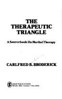 The therapeutic triangle by Carlfred Bartholomew Broderick
