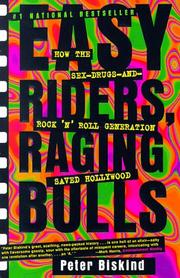 Cover of: Easy Riders, Raging Bulls by Peter Biskind