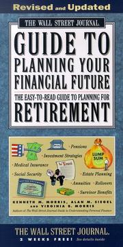 Cover of: The Wall Street Journal guide to planning your financial future: the easy-to-read guide to planning for retirement