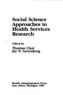 Cover of: Social science approaches to health services research