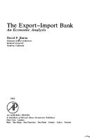 Cover of: The Export-Import Bank: an economic analysis