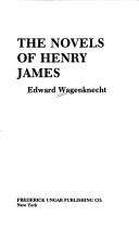 Cover of: The novels of Henry James