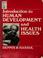 Cover of: Introduction to human development and health issues