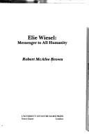 Cover of: Elie Wiesel, messenger to all humanity