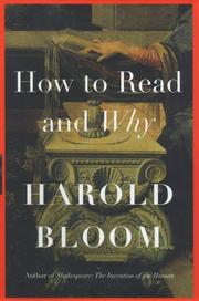 Cover of: How to read and why by Harold Bloom
