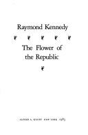 Cover of: The flower of the republic