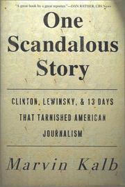 One scandalous story by Marvin L. Kalb