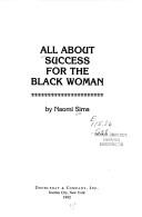 Cover of: All about success for the Black woman