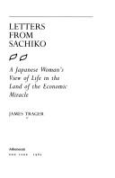 Cover of: Letters from Sachiko: a Japanese woman's view of life in the land of the economic miracle