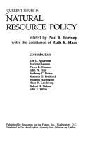 Cover of: Current issues in natural resource policy