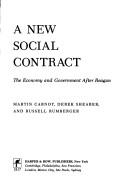 Cover of: A new social contract: the economy and government after Reagan