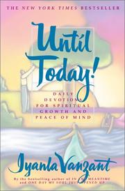 Cover of: Until Today! : Daily Devotions for Spiritual Growth and Peace of Mind