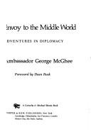 Cover of: Envoy to the Middle World: adventures in diplomacy