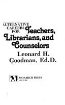 Cover of: Alternative careers for teachers, librarians, and counselors