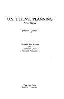 Cover of: U.S. defense planning: a critique