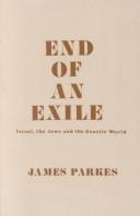 Cover of: End of an exile: Israel, the Jews, and the Gentile world