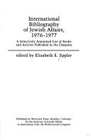 International bibliography of Jewish affairs 1976-1977 : a selectively annotated list of books and articles published in the Diaspora