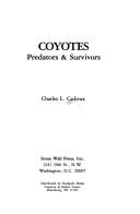 Cover of: Coyotes, predators & survivors by Charles L. Cadieux