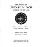 The prints of Edvard Munch, mirror of his life by Sarah G. Epstein