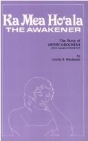 Ka Mea Hoʻala, the Awakener by Cecily H. Kikukawa