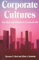 Cover of: Corporate cultures: the rites and rituals of corporate life