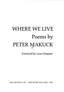 Cover of: Where we live: poems