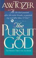 Cover of: The pursuit of God by A. W. Tozer