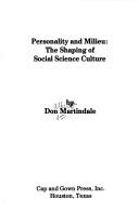 Cover of: Personality and milieu: the shaping of social science culture