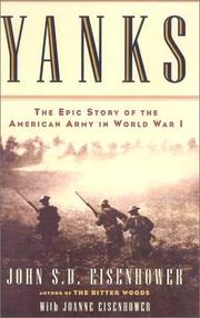 Cover of: Yanks: the epic story of the American Army in World War I