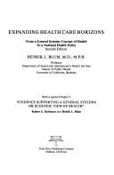 Cover of: Expanding health care horizons: from a general systems concept of health to a national health policy
