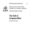 The fall of Syngman Rhee by Quee-Young Kim
