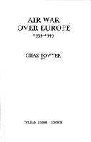 Cover of: Air war over Europe, 1939-1945