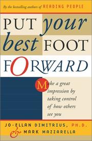 Cover of: Put Your Best Foot Forward: Make a Great Impression by Taking Control of How Others See You