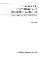 Conference, convention, and exhibition facilities by Fred R. Lawson