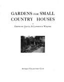Gardens for small country houses by Gertrude Jekyll