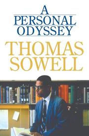 A Personal Odyssey by Thomas Sowell