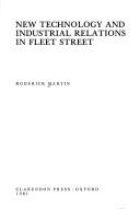 Cover of: New technology and industrial relations in Fleet Street