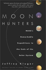 Cover of: Moon Hunters: NASA's Remarkable Expeditions to the Ends of the Solar Systems