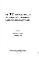 Cover of: The 'IT' revolution and developing countries: late-comer advantage?