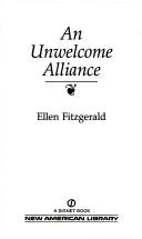Cover of: An Unwelcome Alliance