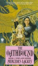 Cover of: The Oathbound (Vows and Honor #1)