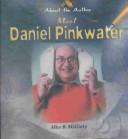Cover of: Meet Daniel Pinkwater