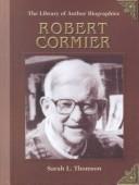 Robert Cormier by Sarah L. Thomson