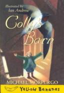 Cover of: Colly's barn