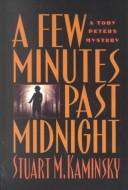 A few minutes past midnight by Stuart M. Kaminsky