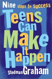 Cover of: Teens can make it happen: nine steps to success