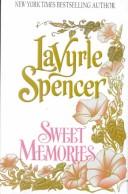 Cover of: Sweet memories by LaVyrle Spencer